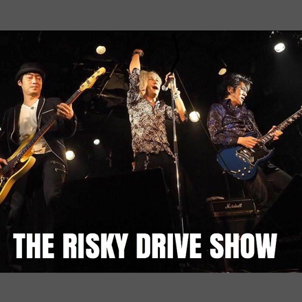 THE RISKY DRIVE SHOW